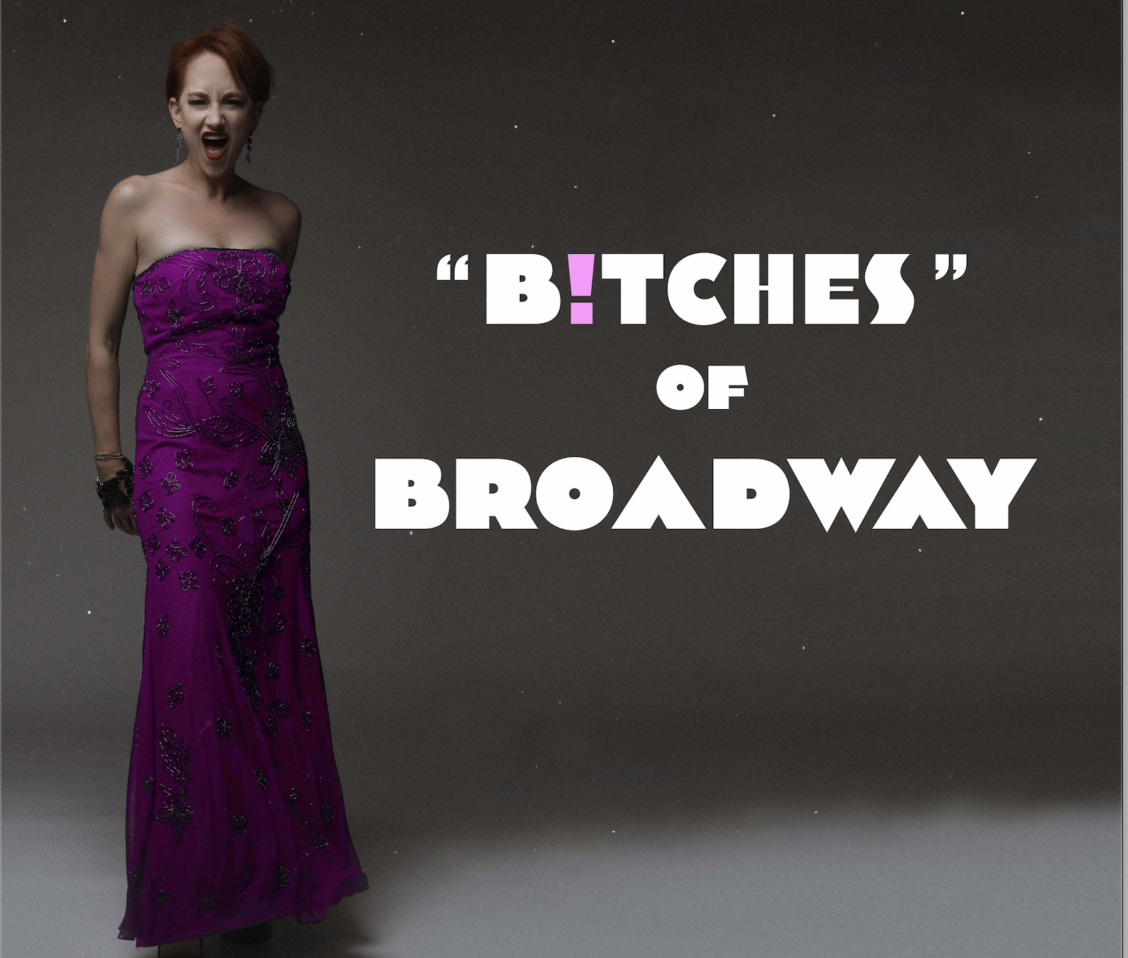 Bitches of Broadway